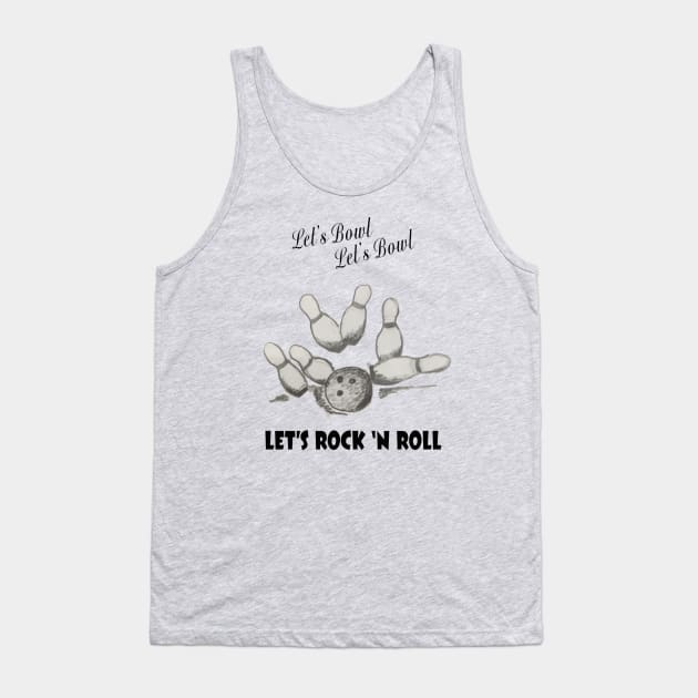 "Let's Bowl" Bowling T-Shirt Tank Top by moothemonkey